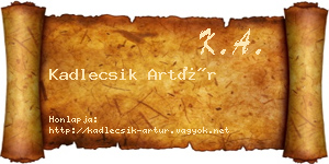 Kadlecsik Artúr névjegykártya